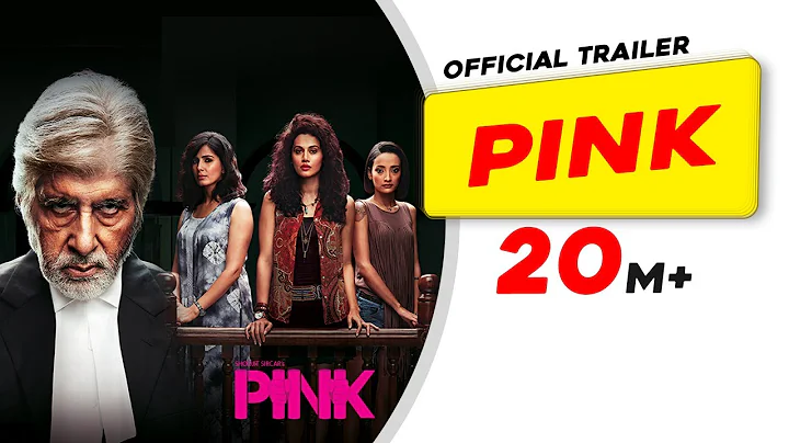 PINK Official Trailer | Amitabh Bachchan, Taapsee ...