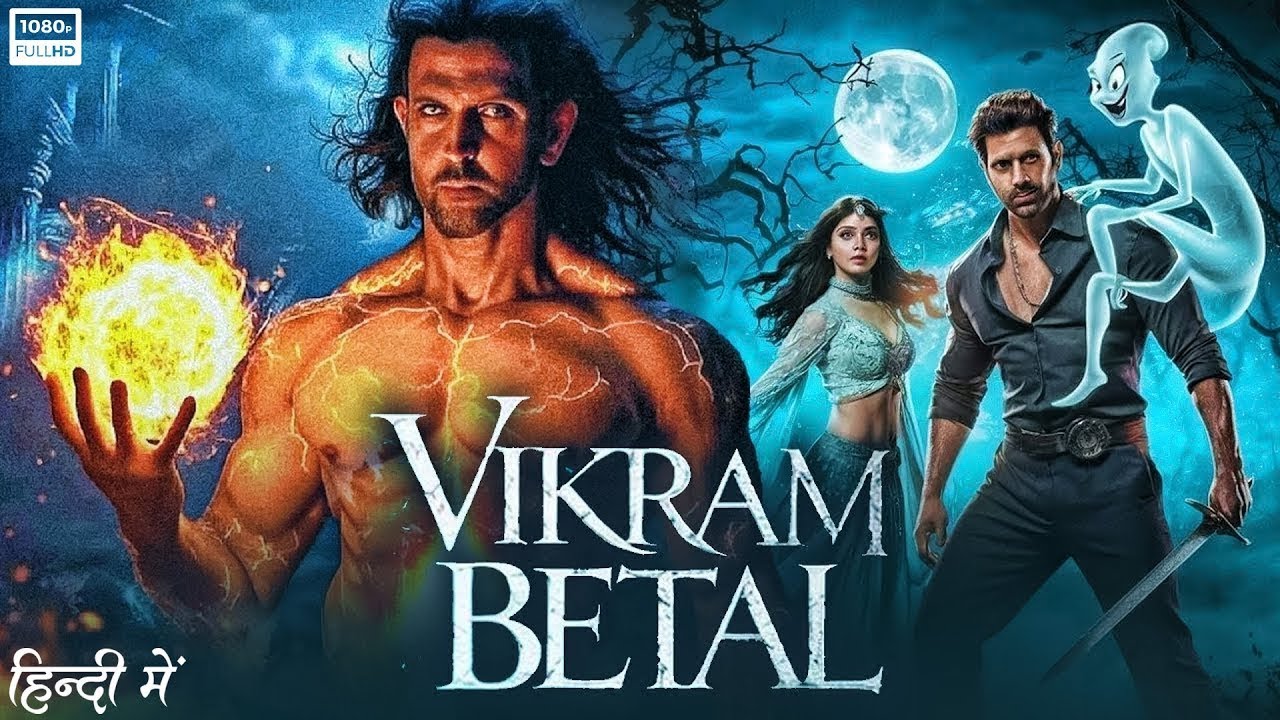 Vikram Betal | Hrithik Roshan Latest Horror Movie 2025 | Full Bollywood Scary Movie In Hindi Dubbed