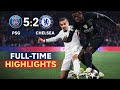 CHELSEA VS PSG | UEFA Champions League Highlights | Goal Bracola (1-1) &amp; Dembele (1-2)
