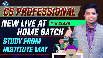 CS Professional Live at home batch 4th class | Study directly from Institute mat