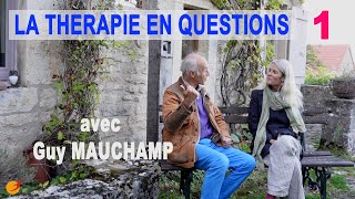 1 La thérapie en questions