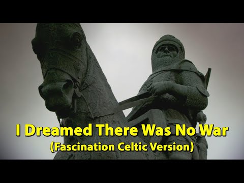 I Dreamed There Was No War { Celtic Mix }  Derek Weir & Donald Dawson -  Fascination Music (Eagles)