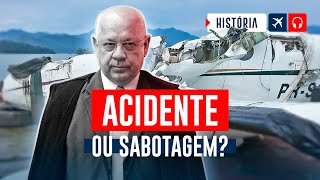 O Acidente com o Ministro Teori Zavascki EP. 692