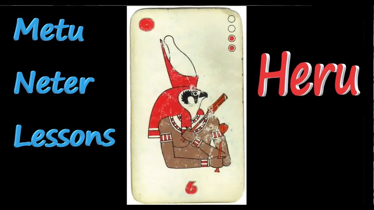 Metu Neter Oracle Tree Of Life System Lesson 9 Heru YouTube