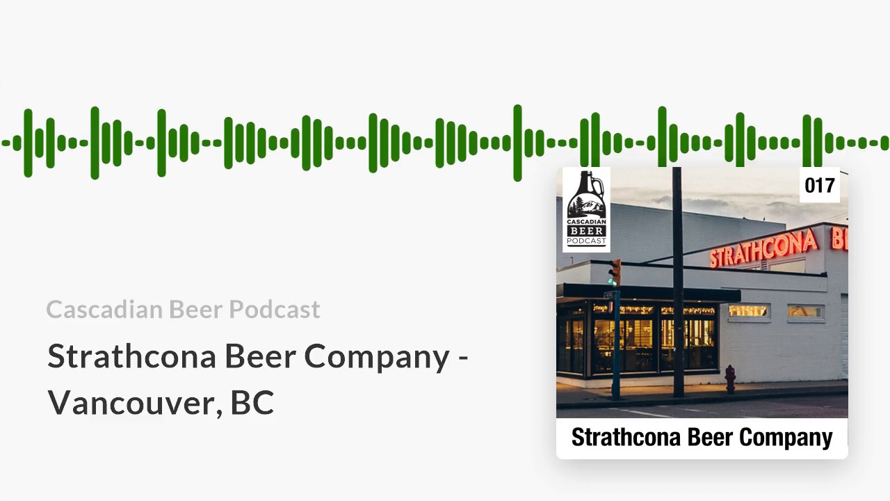 Strathcona Beer Company - Vancouver, BC