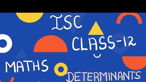 CLASS XII | EX-5(D) | DETERMINANTS | UNDERSTANDING ISC MATHEMATICS | OP MALHOTRA|S CHAND