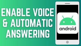 How To Enable Voice & Automatic Answering | Manage Phone Calls screenshot 5