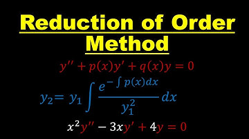 Lecture 17: Reduction of Order Method | Differential Equations