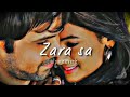 Zara sa  jannat   slow reverb  slowed zarasa reverbsong song