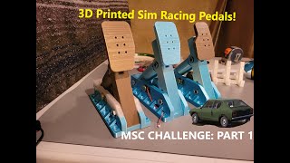 3D Printed Sim Racing Pedals! (MSC Challenge : Part 1)