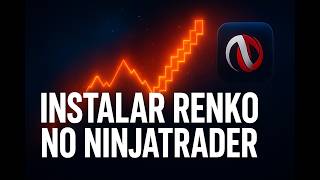 Learn how to install Renko on NinjaTrader in minutes!