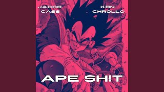 APESH!T (feat. KBN Chrollo)