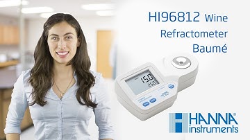 Hanna Lab - Learn About the Hanna Instruments Baumé Wine Refractometer HI96812
