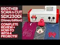 New Brother ScanNCut DX SDX230Di Electronic Cutting Machine | COMPLETE REVIEW