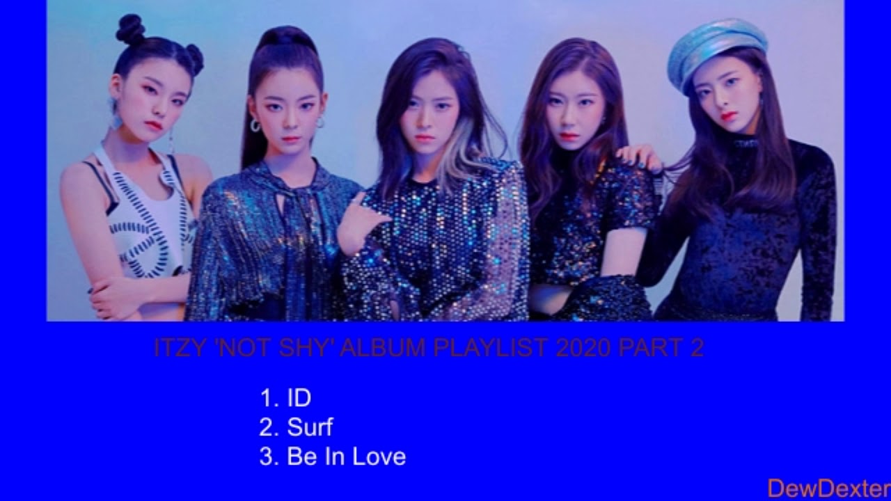 ITZY 'NOT SHY' PLAYLIST FULL ALBUM 2020 UPDATED
