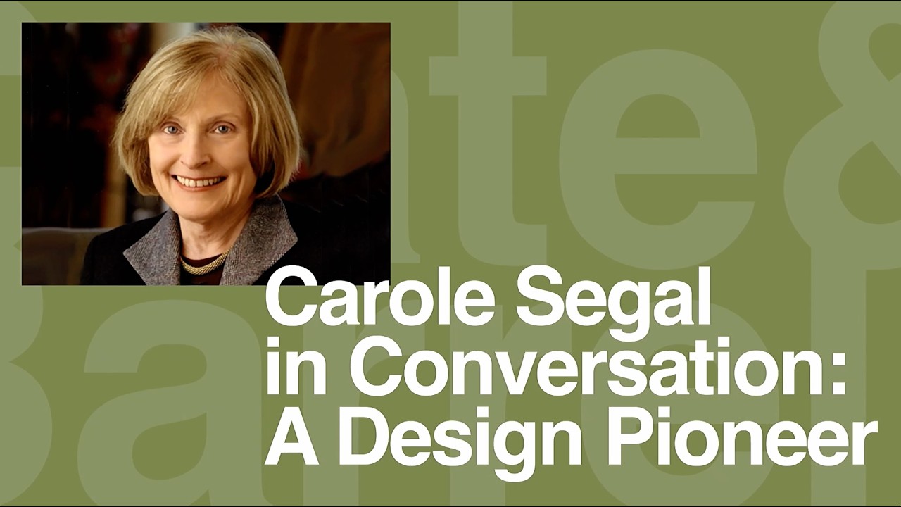 Carole Segal in Conversation: A Design Pioneer - YouTube