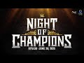 WWE Night Of Champions 2025 Official Theme Song Ganeni 