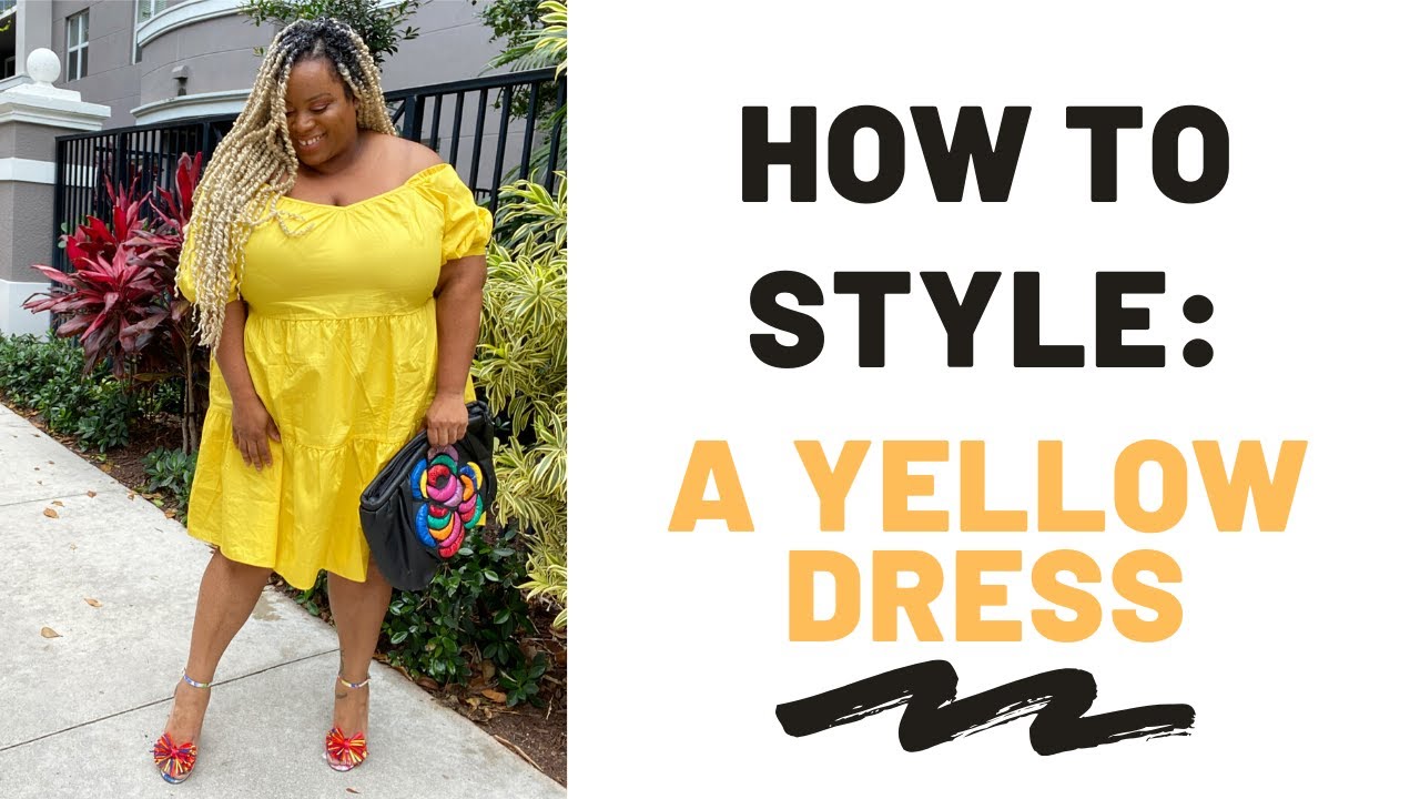 How to Style: A Yellow Dress – Trends