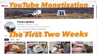 How Much Did My Small YouTube Channel Make In The First 2 Weeks? YouTube Monetization. by Camp Lapidary 102 views 2 months ago 5 minutes, 27 seconds