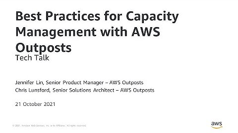 Best Practices for Capacity Management with AWS Outposts - AWS Online Tech Talks