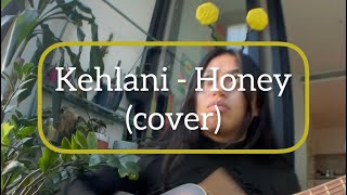 @kehlani - Honey (cover) 🐝🐝🐝