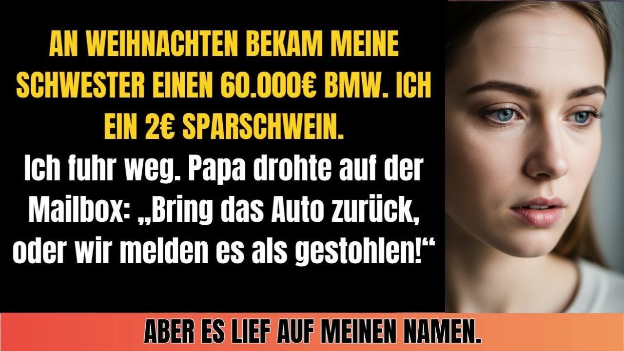 Schwester bekam BMW, ich 2 Euro – Um 2 Uhr nachts haute ich ab