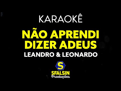 Video thumbnail for NÃO APRENDI DIZER ADEUS - Leandro & Leonardo