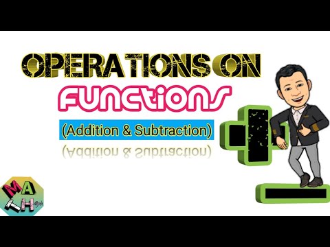 Operations on Functions II Addition & Subtraction