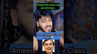 Rich vs Middle Class Life in India 😭😂 | Middle Class Reality