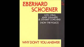 Eberhard Schoener - Why Don&#39;t You Answer (SirBilly Extended Edit)