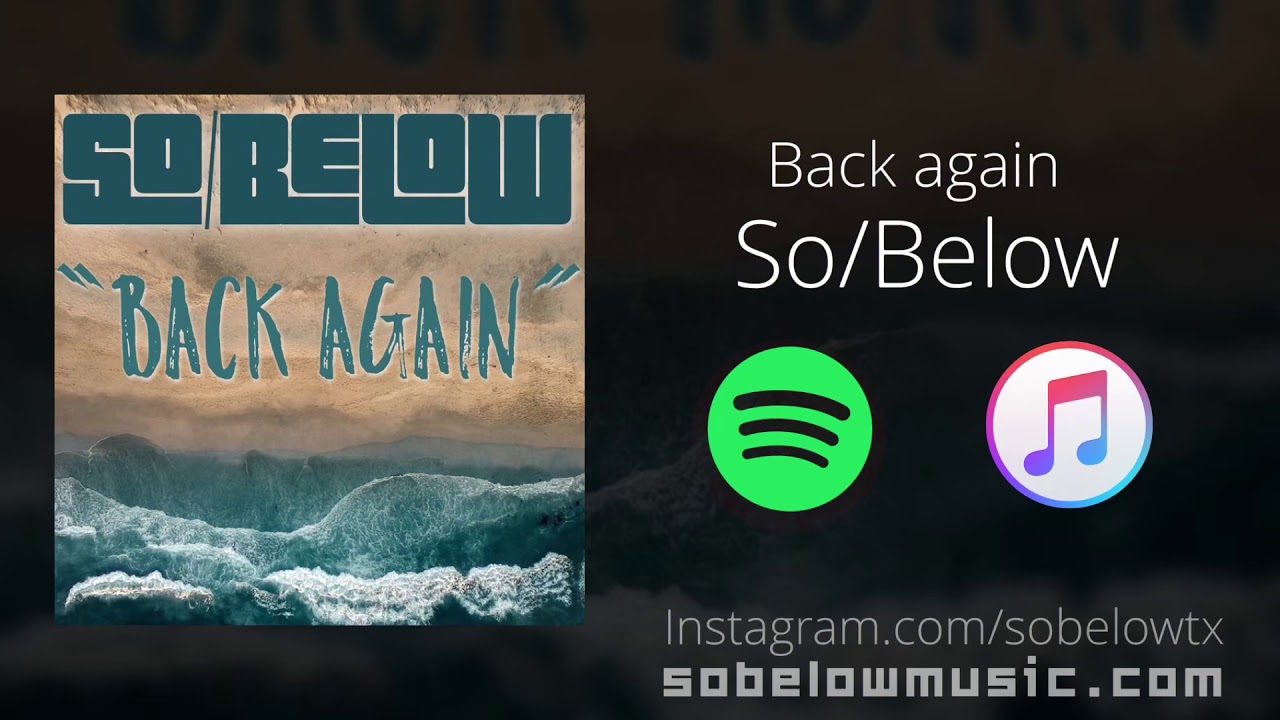 So/Below - Back Again auf YouTube ansehen So/Below - Back Again auf YouTube ansehen