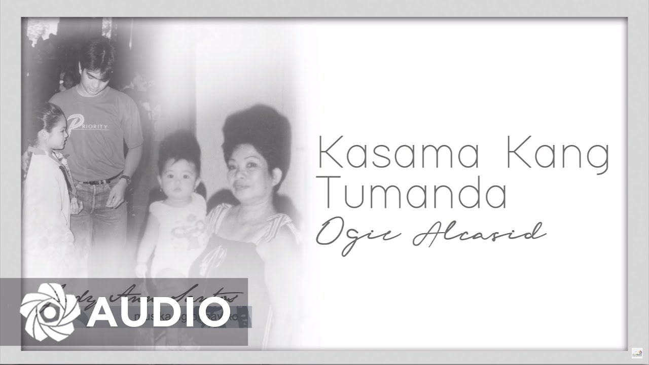 Watch Ogie Alcasid - Kasama Kang Tumanda (Audio) 🎵 | Musika Ng Buhay Ko on YouTube