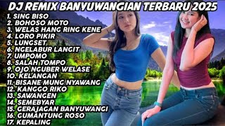 DJ Banyuangian Terbaru 2025 Lagu Banyuangian Ngelabur langit Sing Biso Bohoso Moto Lungset