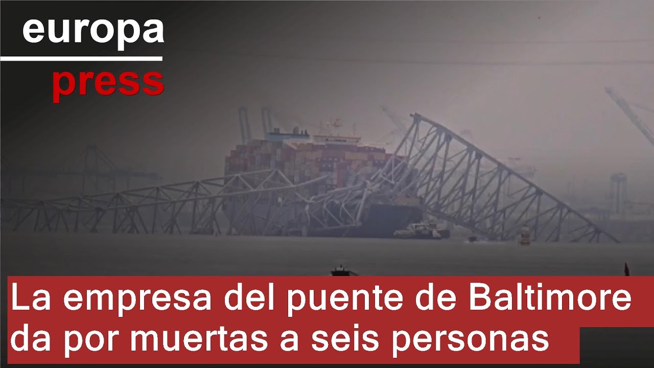 Brawner Builders da por muertos a sus seis trabajadores tras el colapso del puente de Baltimore