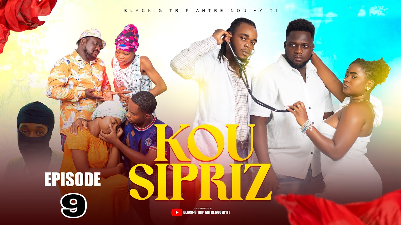 KOU SIPRIZ[ EPISODE 9] mezanmi bagay yo vin pimal nan bouk ti Madanm 🙆🏾‍♂️