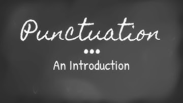 Punctuation | An Introduction to The Writer