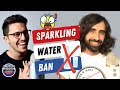 Should sparkling water be illegal?