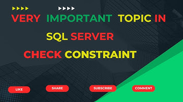 CHECK CONSTRAINT IN SQL SERVER - PART 8
