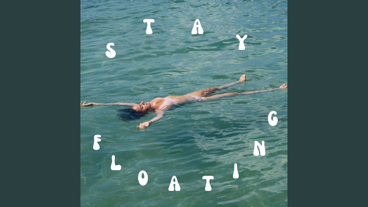 Stay Floating