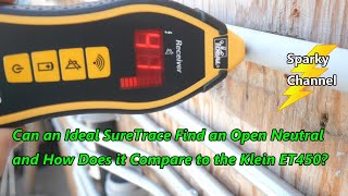 Can an Ideal SureTrace Circuit Tracer Find an Open Neutral and How Does It Compare to A Klein ET450