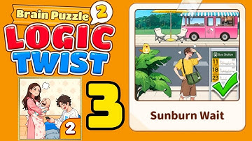 Brain puzzle 2 logic twist level 3 walkthrough ( sunburn wait ) 