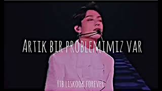 Artı Bir Problemimiz Var ...