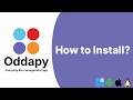 How to Install Oddapy — Quick Setup on Windows, Android, iPhone & Mac