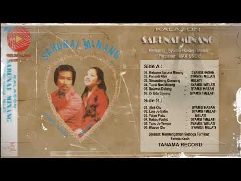 SYAMSI HASAN ft MELATI / Kalason Sarunai Minang / Full Original