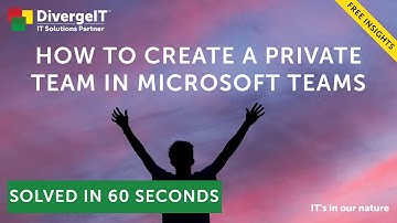 How to Make a Private Channel in Microsoft Teams