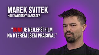 "Akční scény jsou čistě v naší režii" říká Hollywoodský kaskadér Marek Svitek