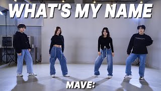 [목 금 7시 ] MAVE: (메이브) 'What's My Name' DANCE COVERㅣPREMIUM DANCE STUDIO