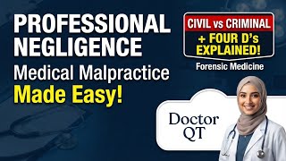 Professional Negligence | Medical Malpractice | Forensic Medicine | Doctor QT #mbbs #negligence