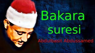 Bakara suresi - Abdulbasit Abdussamed