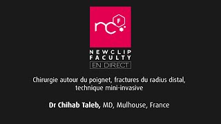 Newclip Faculty Live - Chirurgie autour du poignet - Dr Chihab Taleb screenshot 2